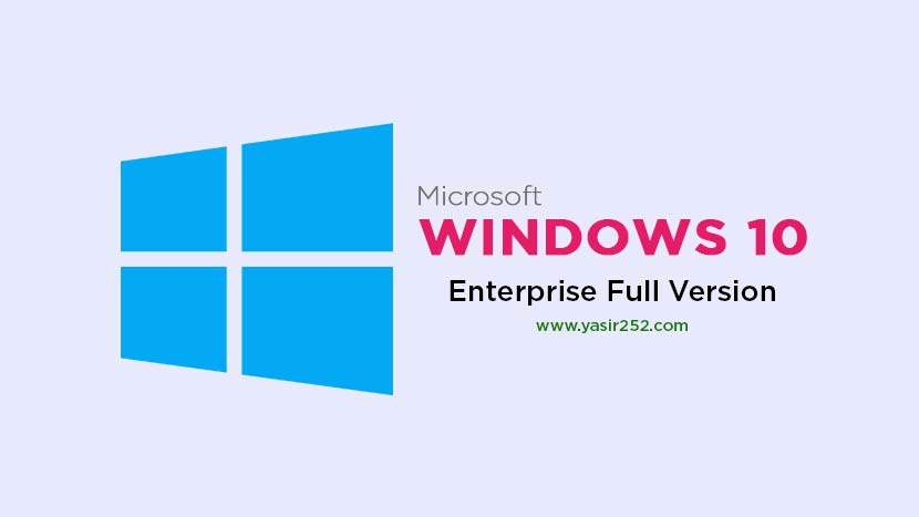 Download Windows 10 Enterprise 64 bit Full ISO